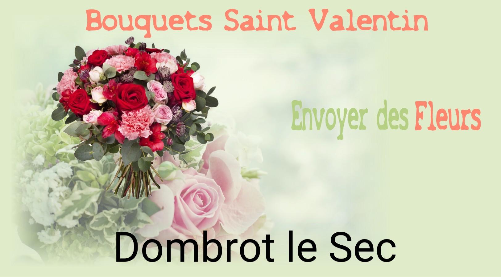 Roses de Saint-Valentin livrées à Dombrot-le-Sec